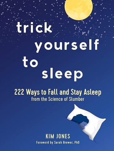 کتاب Trick Yourself to Sleep: 222 Ways to Fall and Stay Asleep from the Science of Slumber (زبان اصلی)