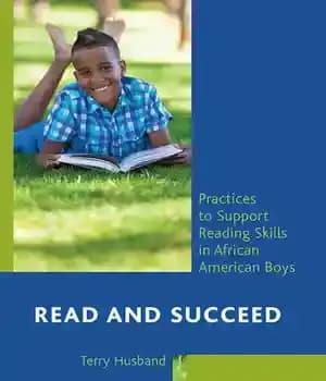 دانلود کتاب Read and Succeed: Practices to Support Reading Skills in African American Boys