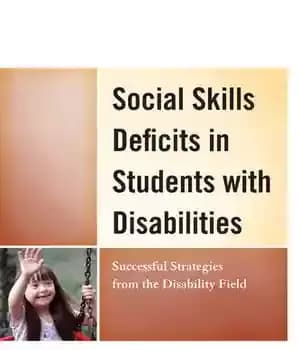 دانلود کتاب Social Skills Deficits in Students with Disabilities: Successful Strategies from the Disabilities Field – 