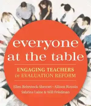 دانلود کتاب Everyone at the Table: Engaging Teachers in Evaluation Reform