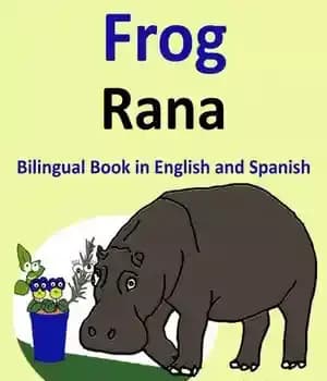 دانلود کتاب Learn Spanish: Spanish for Kids. Bilingual Book in English and Frog–Rana
