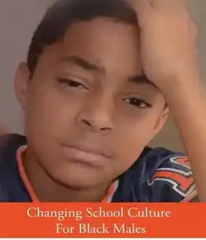 دانلود کتاب Changing School Culture for Black Males