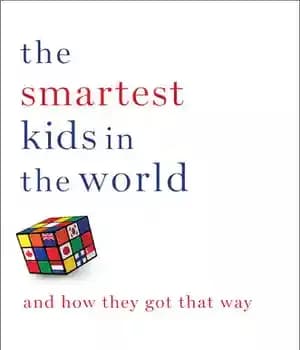 دانلود کتاب The Smartest Kids in World: And How They Got That Way