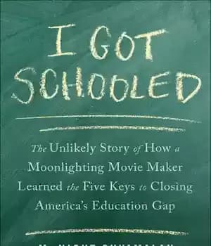 دانلود کتاب I Got Schooled: The Unlikely Story of How a Moonlighting Movie Maker Learned Five Keys to Closing