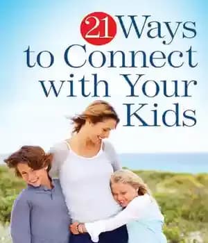 دانلود کتاب 21 Ways to Connect with Your Kids