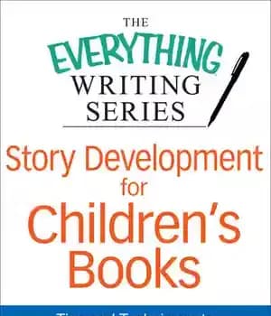 دانلود کتاب Story Development for Children’s Books: Tips and Techniques to Get Your Back on Track