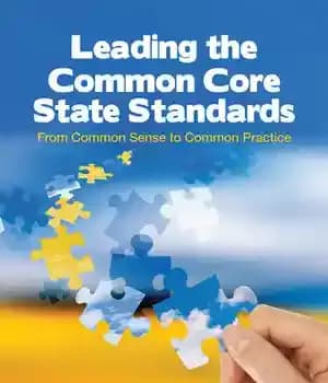 دانلود کتاب Leading the Common Core State Standards: From Sense to Practice