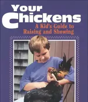 دانلود کتاب Your Chickens: A Kid’s Guide to Raising and Showing