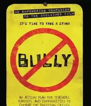 دانلود کتاب Bully: An Action Plan for Teachers, Parents, and Communities to Combat the Bullying Crisis