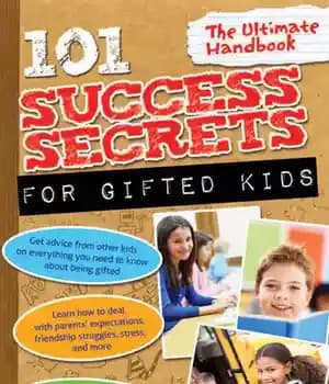 دانلود کتاب 101 Success Secrets for Gifted Kids: The Ultimate Handbook