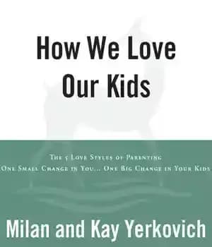 دانلود کتاب How We Love Our Kids: The Five Styles of Parenting