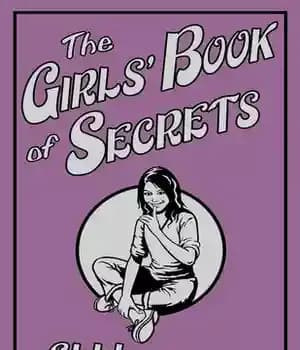دانلود کتاب The Girls’ Book of Secrets: Shhh… Don’t Tell