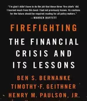 دانلود کتاب Firefighting: the financial crisis and its lessons