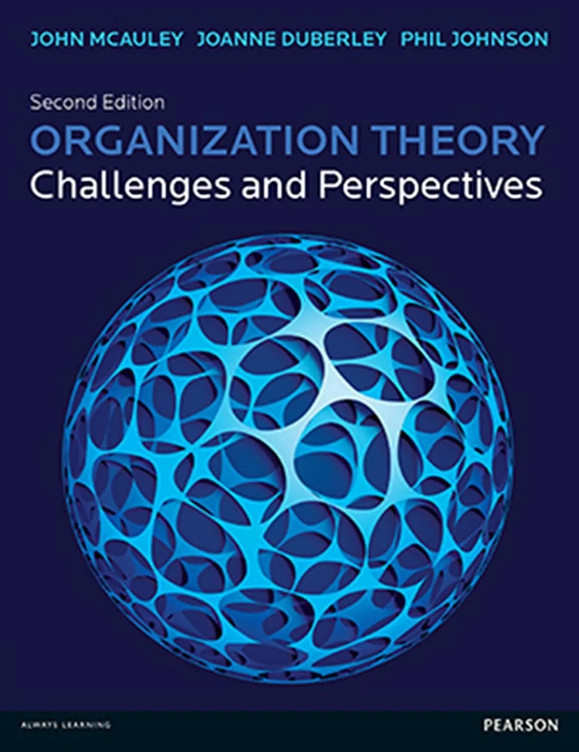 و دانلود کتاب Organization Theory: Challenges And Perspectives 2nd edition
