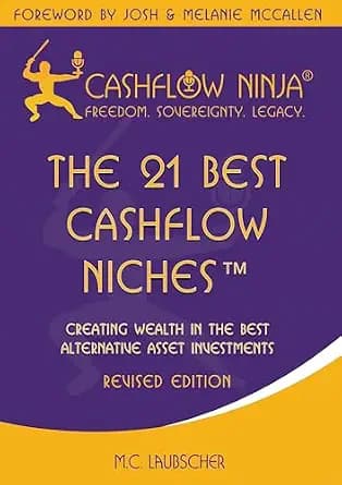 و دانلود نسخه کامل کتاب زبان اصلی The 21 Best Cashflow Niches™: Creating Wealth In The Best Alternative Cashflow Investments | دانلود کتاب خارجی