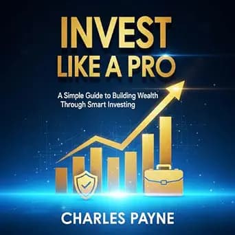 و دانلود نسخه کامل کتاب زبان اصلی Invest Like a Pro: A Simple Guide to Building Wealth Through Smart Investing | دانلود کتاب خارجی