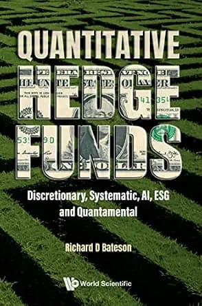 و دانلود نسخه کامل کتاب زبان اصلی Quantitative Hedge Funds: Discretionary, Systematic, AI, ESG and Quantamental | دانلود کتاب خارجی