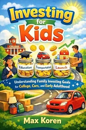 و دانلود نسخه کامل کتاب زبان اصلی Investing for Kids: Understanding Family Investing Goals for College, Cars, and Early Adulthood (Market Mechanics and Investing Concepts) | دانلود کتاب خارجی