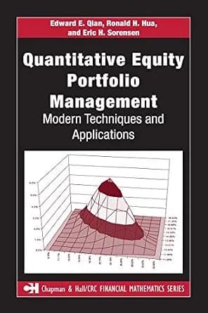 و دانلود نسخه کامل کتاب زبان اصلی Quantitative Equity Portfolio Management: Modern Techniques and Applications (Chapman and Hall/CRC Financial Mathematics Series) | دانلود کتاب خارجی