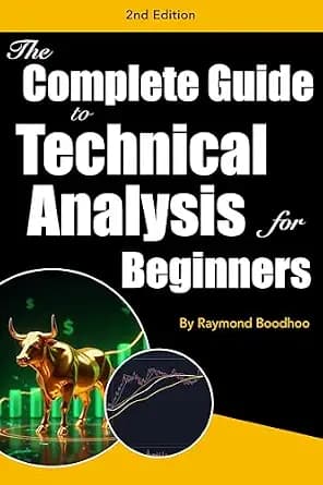و دانلود نسخه کامل کتاب زبان اصلی The Complete Guide to Technical Analysis for Beginners: Simple Steps to Master Stock Market Trading | دانلود کتاب خارجی