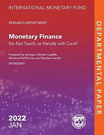 و دانلود نسخه کامل کتاب زبان اصلی Monetary Finance: Do Not Touch or Handle with Care? (Departmental Papers) | دانلود کتاب خارجی