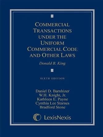 و دانلود نسخه کامل کتاب زبان اصلی Commercial Transactions Under the Uniform Commercial Code and Other Laws PDF | دانلود کتاب خارجی
