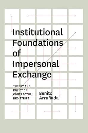 و دانلود نسخه کامل کتاب زبان اصلی Institutional Foundations of Impersonal Exchange: Theory and Policy of Contractual Registries PDF | دانلود کتاب خارجی