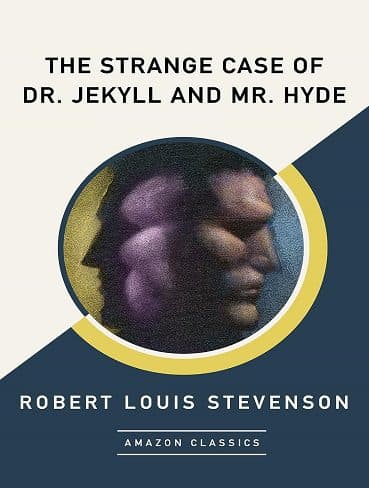 کتاب The Strange Case of Dr. Jekyll and Mr. Hyde (AmazonClassics Edition) (زبان اصلی)