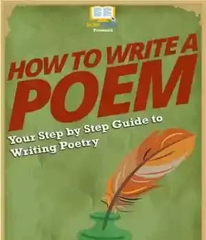 دانلود کتاب How to Write a Poem: Your Step By Guide Writing Poetry