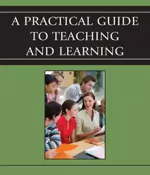 دانلود کتاب A Practical Guide to Teaching and Learning