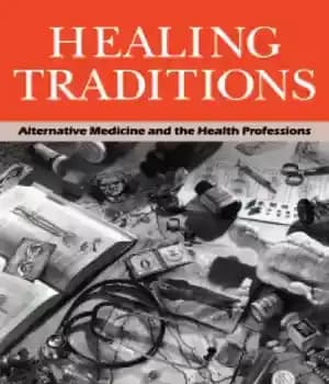 دانلود کتاب Healing Traditions: Alternative Medicine and the Health Professions