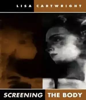 دانلود کتاب Screening the Body: Tracing Medicine’s Visual Culture