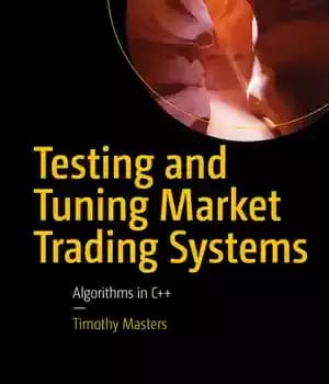 دانلود کتاب Testing and Tuning Market Trading Systems: Algorithms in C