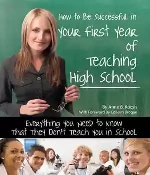 دانلود کتاب How to Be Successful in Your First Year of Teaching High School: Everything You Need Know That