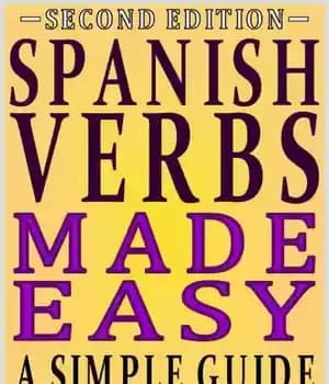 دانلود کتاب Spanish Verbs Made Easy: A Simple Guide
