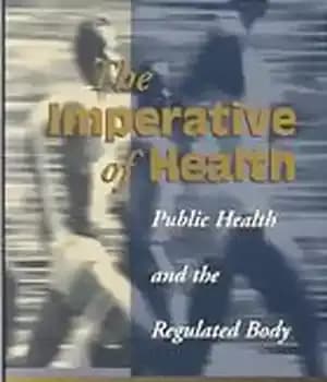 دانلود کتاب The imperative of health : public and regulated body