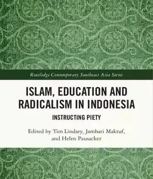 دانلود کتاب Islam, Education and Radicalism in Indonesia Instructing Piety