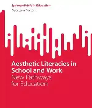 دانلود کتاب Aesthetic Literacies in School and Work: New Pathways for Education