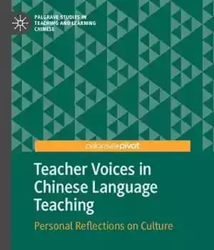 دانلود کتاب Teacher Voices in Chinese Language Teaching: Personal Reflections on Culture