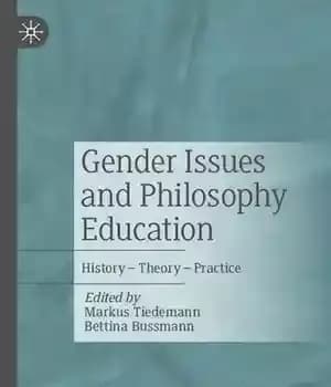 دانلود کتاب Gender Issues and Philosophy Education: History Theory Practice