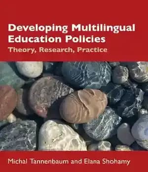 دانلود کتاب Developing Multilingual Education Policies: Theory, Research, Practice