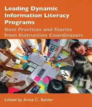 دانلود کتاب Leading Dynamic Information Literacy Programs