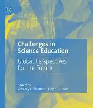 دانلود کتاب Challenges in Science Education: Global Perspectives for the Future