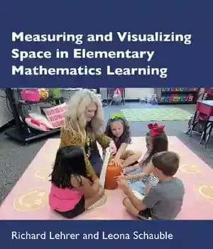 دانلود کتاب Measuring and Visualizing Space in Elementary Mathematics Learning