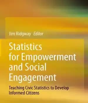 دانلود کتاب Statistics for Empowerment and Social Engagement: Teaching Civic to Develop Informed Citizens