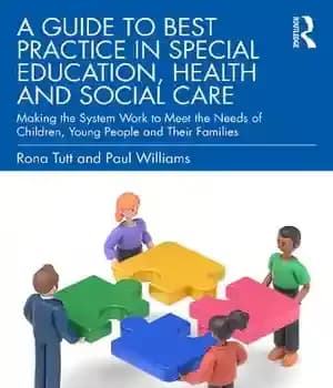 دانلود کتاب A Guide to Best Practice in Special Education Health and Social Care: Making the System Work Meet