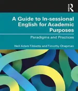 دانلود کتاب A Guide to Insessional English for Academic Purposes: Paradigms and Practices