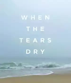 دانلود کتاب When the Tears Dry