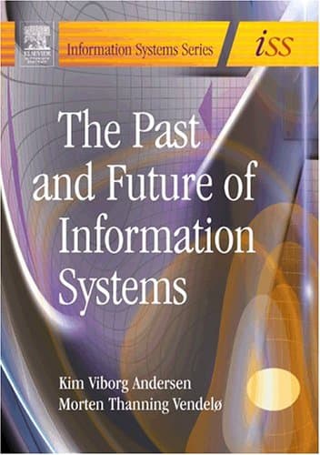 دانلود کتاب The Past and Future of Information Systems