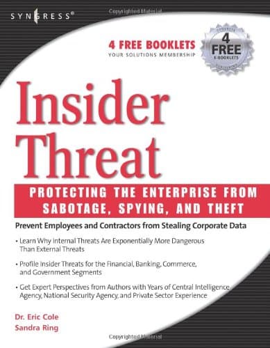 دانلود کتاب Insider Threat. Protecting the Enterprise from Sabotage, Spying and Theft